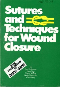 Front cover of 'Sutures and techniques for wound closure', 1978, Holmund, Tera, Wiberg, Zedrfeldt & Aberg