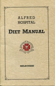 Front cver of Alfred Hospital Diet Manual, 1957, Turner