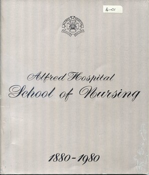 Front cover of Alfred Hospital School of Nursing 1880-1980, Alfred Hospital, 1980
