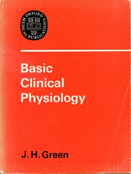 Front cover of 'Basic Clinical Physiology'. Green, 1969