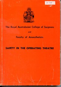 Front cover of  Safety in the operating theatre - Submissions from woking parties for discussion at seminar, 1971