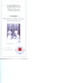 Front page of Alfred Hospital Nurses League Nursing Archives and Museum pamplet