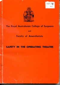 Front cover of Safety in the operating theatre - Submissions from woking parties for discussion at seminar, 1971