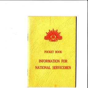A small yellow pocket book titled 'Information for National Servicemen as issued to all conscripts.
