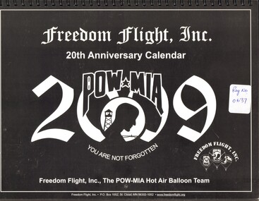 Freedom Flight Inc. 20th anniversary Memorabilia: POW, MIA 2009 Calendar