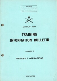 Australian Army: Training Information Bulletin, Number 17, Airmobile Operations