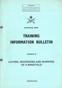 Training Information Bulletin, Number 18, Laying, Recording and Marking Of A Minefield