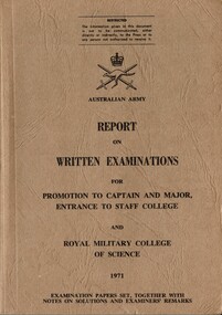 Australian Army: Report On Written Examinations For Promotion To Captain And Major, Entrance To Staff college And Royal Military College of Science, 1971