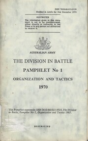 Australian Army: The Division In Battle, Pamphlet No. 1: Organization And Tactics, 1970