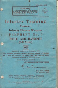  Infantry Training, Volume 1, Infantry Platoon Weapons, Pamphlet No. 3: Rifle And Bayonet (All arms) 1955