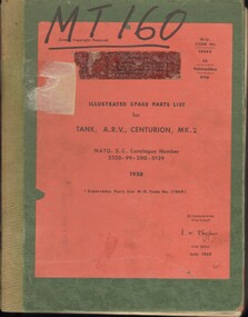 Manual, Australian Army, Australian Army: Illustrated Spare Parts List for Tank, A.R.V., Centurion, MK.2, 1958