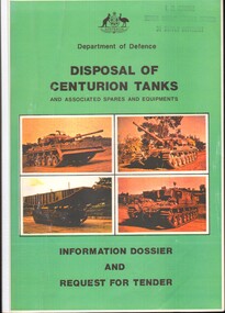 Manual, Australian Army, Australian Army: Dept. of  Defence: Disposal of Centurion Tanks and Associated Spares and Equipments: Information Dossier and Request for Tender