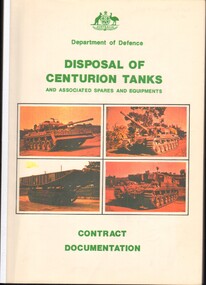Manual, Australian Army, Australian Army: Department of Defence: Disposal of Centurion Tanks and Associated Spares and Equipments: Contract Documentation