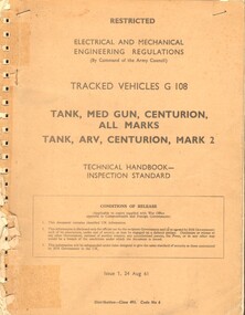 Booklet, Australian Army, Australian Army: Electrical and Mechanical Engineering Regulations: Tracked Vehicles G 108: Tank, Med Gun, Centurion, All Marks, Tank, ARV, Centurion, Mark 2