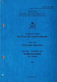  Manual of Land Warfare, Part Two: Infantry Training. Volume 4 Pamphlet No. 1, Marksmanship