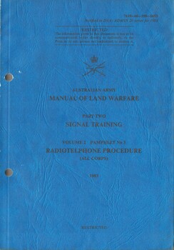 Manual of Land Warfare, Part Two: Signal Training. Volume 2 Pamphlet No. 3, Radiotelephone Procedure