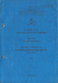 Manual of Land Warfare, Part Two: Signal Training. Volume 2 Pamphlet No. 3, Radiotelephone Procedure