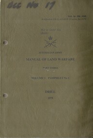 Australian Army: Manual of Land Warfare, Part three: Volume 3, Pamphlet No. 1, Drill 1979