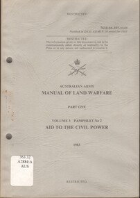 Booklet, Australian Army, Australian Army: Manual of Land Warfare, Part One: Vol.1, Pamphlet No.3: Aid To The Civil Power 1983, 1977