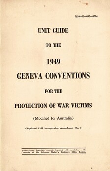 Australian Army: Unit Guide to the 1949 Geneva Conventions for the Protection of War Victims
