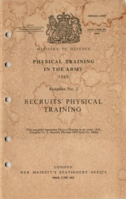 Ministry of Defence: Physical Training In The Army 1969: Pamphlet No.2: Recruits' Physical Training 