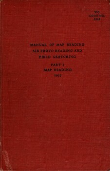 Manual Of Map Reading, Air Photo Reading And Field Sketching, Part 1: Map Reading, 1955