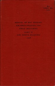 Manual of Map Reading, Air Photo Reading and Field Sketching, Part II: Air Photo Reading, 1958