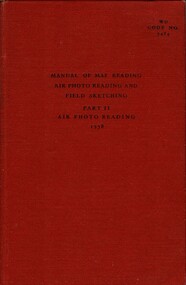 Manual of Map Reading, Air Photo Reading and Field Sketching, Part II: Air Photo Reading, 1957