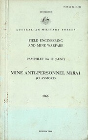 Australian Military Forces: Field Engineering And Mine Warfare, Pamphlet No. 10 (Aust.) Mine Anti-personnel M18A1 (Claymore) 1966