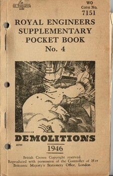 Royal Engineers Supplementary Pocket Book, No. 4: Demolitions 