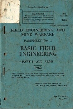 Field Engineering and Mine Warfare, Pamphlet No. 1: Basic Field Engineering, Part 1 - All Arms 1962