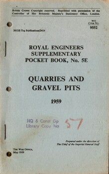 Royal Engineers Supplementary Pocket Book, No. 5E: Quarries And Gravel Pits 1959