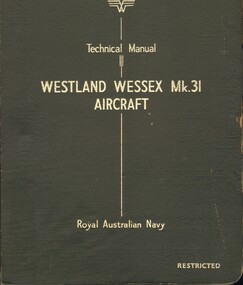 Manual, Technical Manual: Westland Wessex Mk.31 Aircraft: Repair and Overhaul Information Flight Control System MK.3. Wessex MK.31A and MK.31B Aircraft