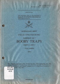 Australian Army: Field Engineering: Pamphlet No. 7: Booby Traps, Parts 1 and 2 (All Arms) 1972