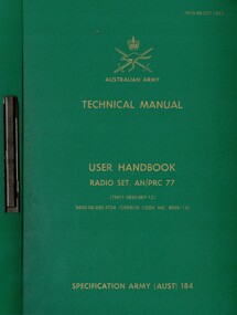 Australian Army: Technical Manual: User Handbook, Radio Set, AN/PRC 77
