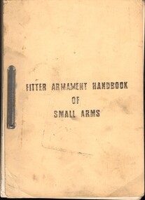 Manual, Australian Army, : Fitter Aarmament Handbook of Small Arms - Australian Army, 1980