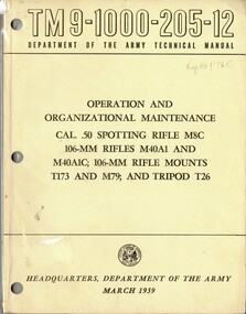 Operation And Organisational Maintenance CAL. 50 Spotting Rifle M8C: 106-mm Rifles