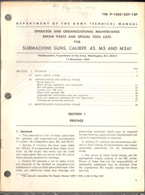 Manual, United States Army, Operator And Organisational Maintenance Repair Parts and Special Tool List for Submachine Guns, Caliber .45, M3 and M3A1 (2 copies), 1957