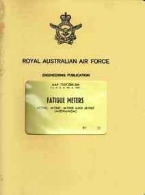 Royal Australian Air Force: Engineering Publication: Fatigue Meters