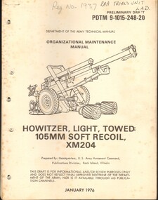 Manual, Howitzer, Light, Towed: 105 mm Soft Cecoil, XM204, 1976