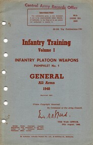 Infantry Training, Volume 1, Infantry Platoon Weapons, Pamphlet No. 1: General All arms, 1948