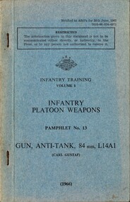 Infantry training, Volume 1, Infantry Platoon Weapons, Pamphlet No. 13: Gun, Anti-tank, 84mm