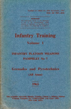 Infantry Training, Volume 1, Infantry Platoon Weapons, Pamphlet No. 7: Grenades And Pyrotechnics 