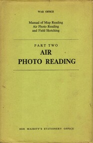 Manual of Map Reading, Air Photo Reading and Field Sketching: Part Two: Air Photo Reading