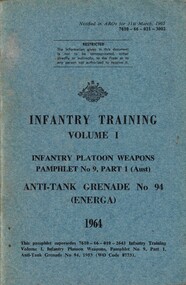 Infantry Training, Volume 1: Tactics: Infantry Platoon Weapons Pamphlet No. 9, Part 1 (Aust), Anti-tank Grenade No. 94