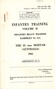 Infantry Training, volume II: Infantry Heavy Weapons Pamphlet No. 21A, The 81mm mortar (Australia), 1965, Amendment (No.2)