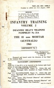 Infantry Training, Volume 2: Infantry Platoon Weapons Pamphlet No. 21A, The 81mm Mortar (Australia), 1965, Amendment No.3