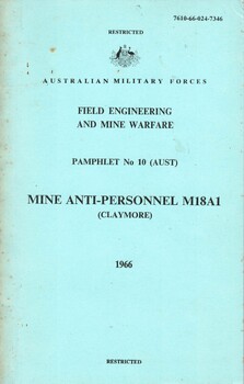 Field Engineering and Mine Warfare: Pamphlet No 10 (Aust), Mine Anti-personnel M18A1