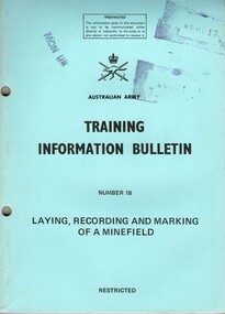 Training Information Bulletin Number 18: Laying, Recording and Marking of a Minefield
