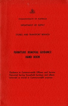 Commonwealth of Australia: Department of Supply: Stores and Transport Branch: Furniture Removal Guidance Hand Book